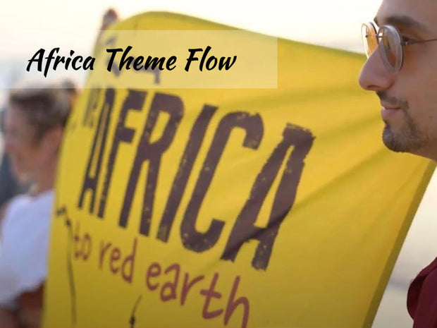 Africa Theme Flow - February